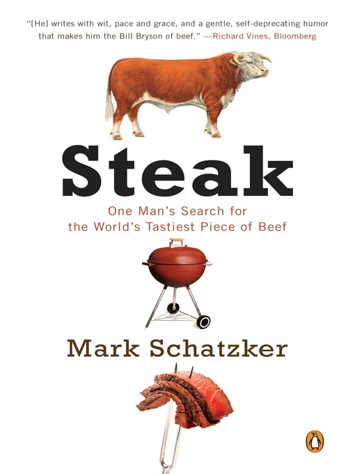 Title details for Steak by Mark Schatzker - Available